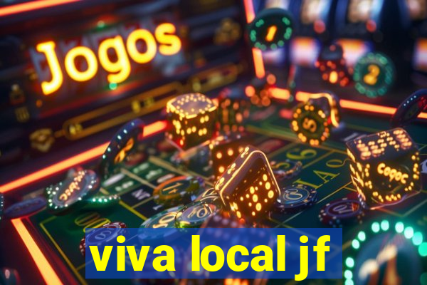 viva local jf